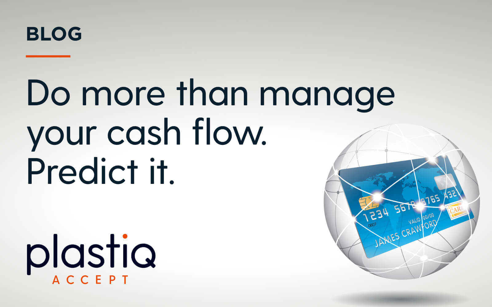 Plastiq-Blog-do-more-than-manage-cash-flow-predict-it
